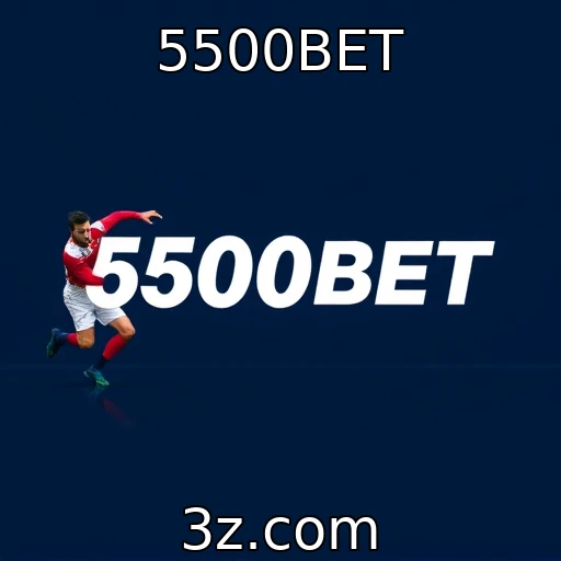 5500BET Análise minuciosa: como escolher suas apostas esportivas corretamente